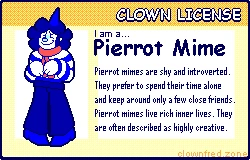 I am a Pierrot Mime! Click here to take the clown quiz!